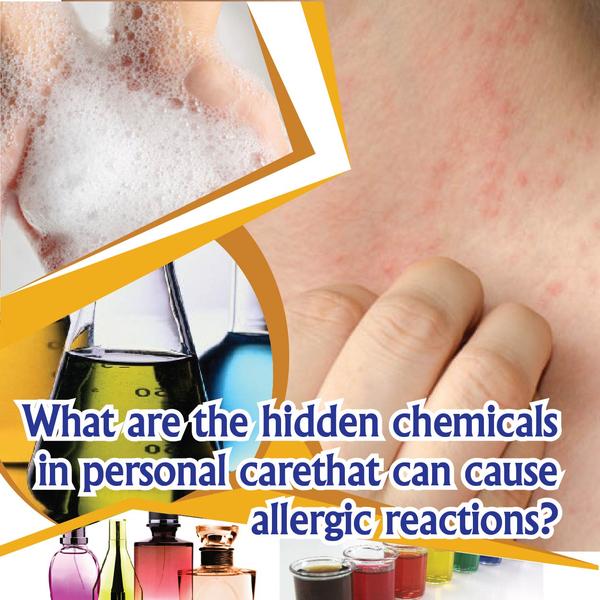 What are the hidden chemicals in personal care that can cause allergic reactions?